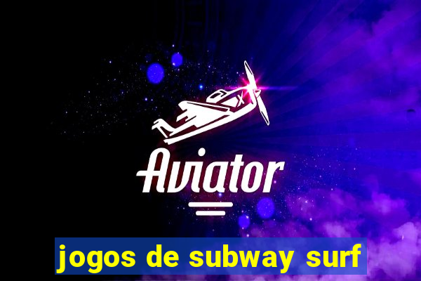 jogos de subway surf